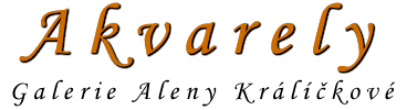 Akvarely - Galerie Aleny Krlkov